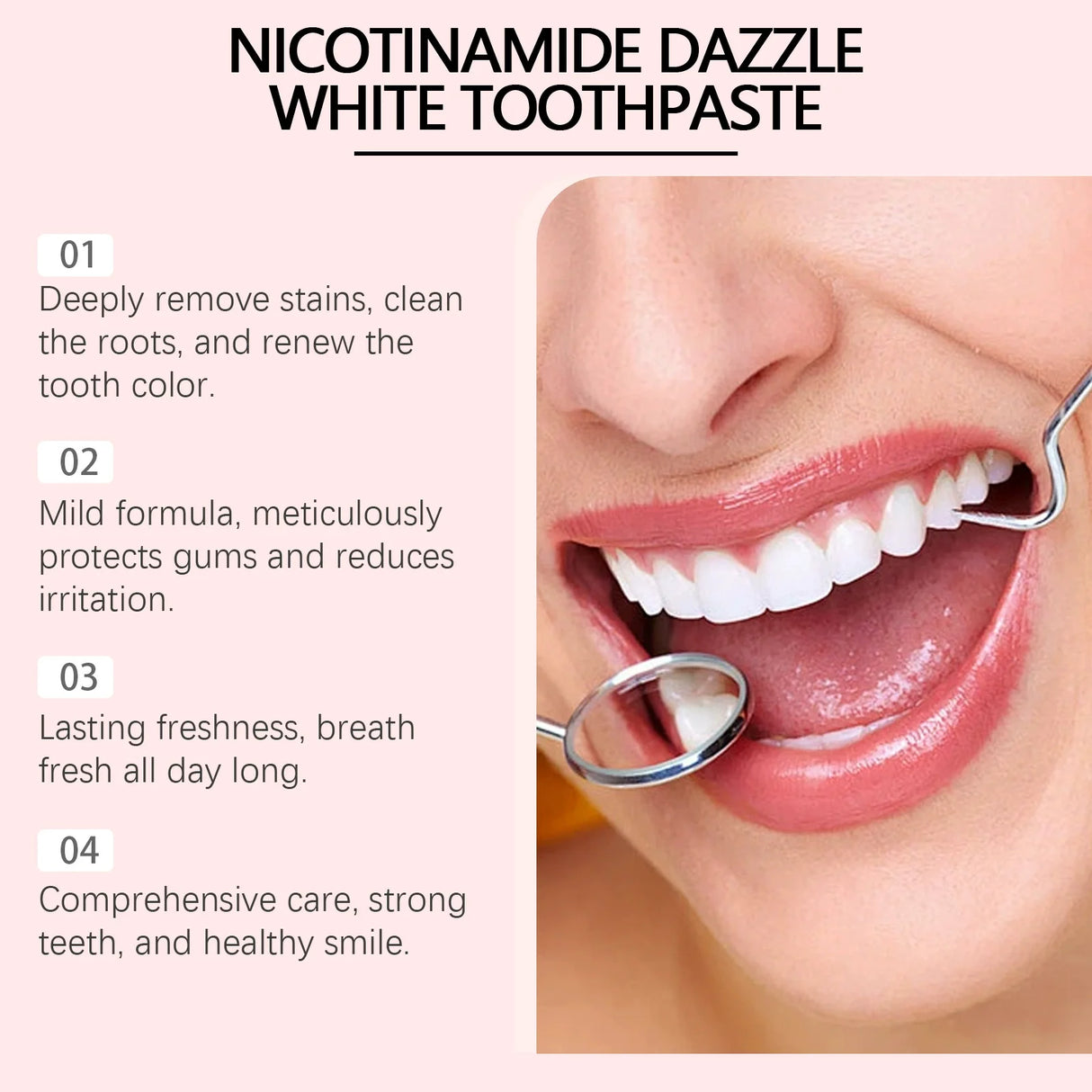 Advertisement for Nicotinamide Dazzle White Toothpaste with a close-up of a mouth and dental tools.