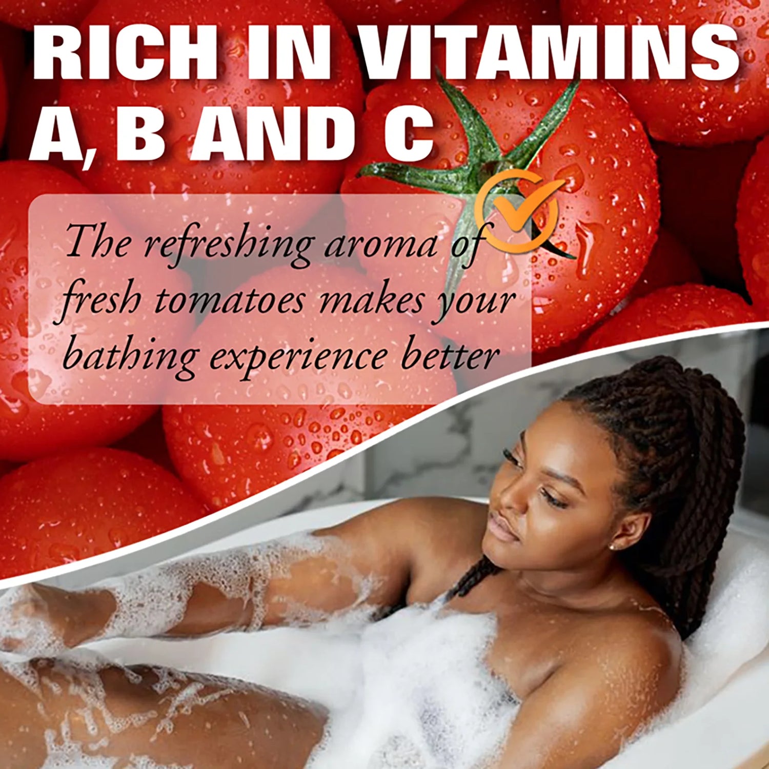 Woman in a bathtub with bubbles and text about vitamins and tomatoes.