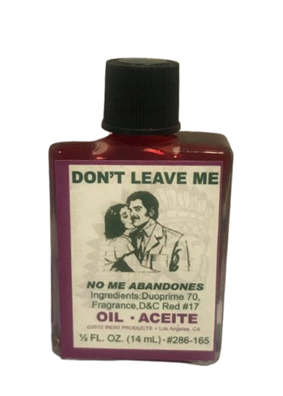 Don't Leave me Wish Oil