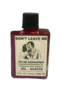 Don't Leave me Wish Oil