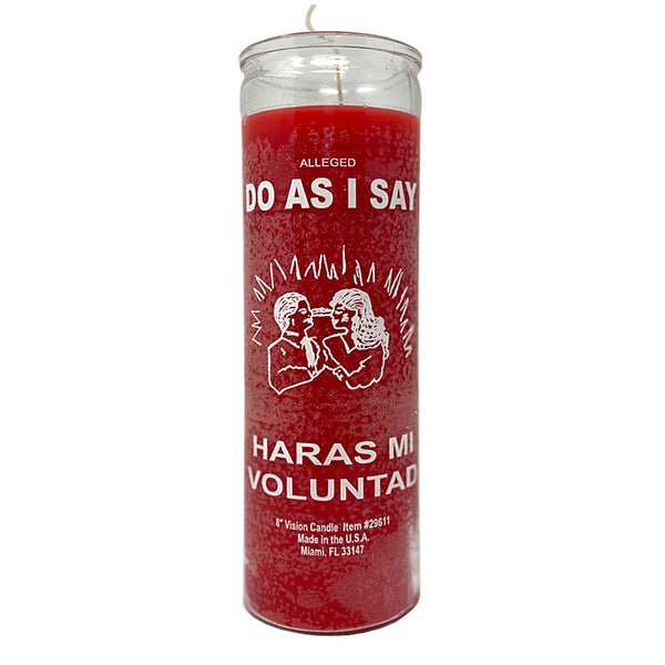 7 Day Do As I Say Candle, 8 inch fixed ritual candle