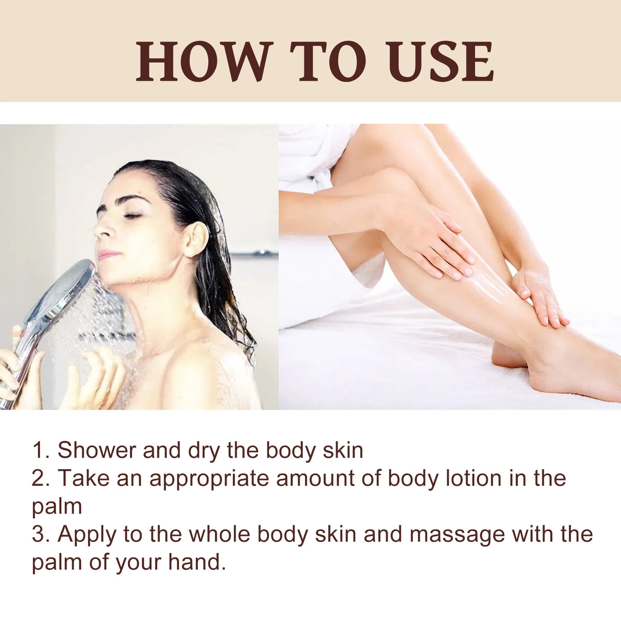 Instructions on how to use body lotion with a woman showering and applying lotion to her leg.