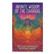 Infinite Wisdom of the Chakras