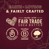 Promotional graphic for Earth-Loving & Fairly Crafted with Fair Trade Shea Butter on a maroon background.