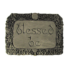Blessed Be Plaque by Dryad Design, stone finish