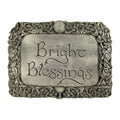Bright Blessings Plaque by Dryad Design, stone finish