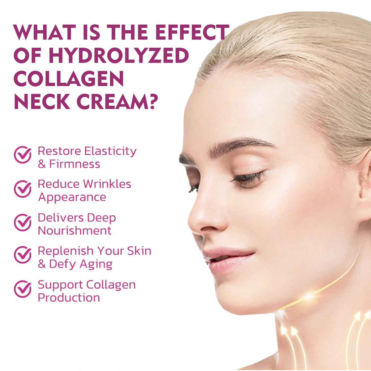 Hydrolyzed Collagen Neck Cream smoothing neck cream for improving the look of neck fine lines, sagging skin, and double chin care.
