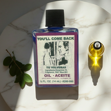You Will Come Back Wish Oil love intention oil bottle for attraction work, emotional reconnecting, and spiritual petitions.