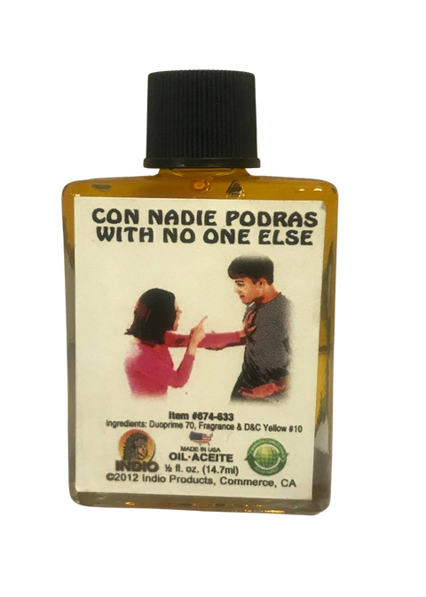 Con Nadie Podras with no one else Wish Oil