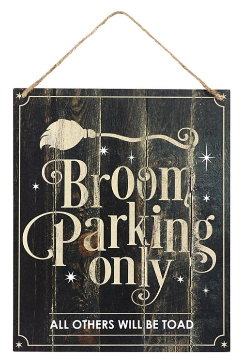 Broom Parking Only Hanging Sign